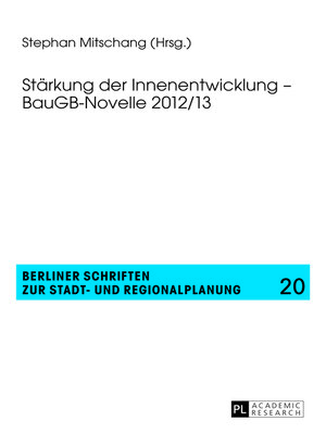 cover image of Staerkung der Innenentwicklung – BauGB-Novelle 2012/13